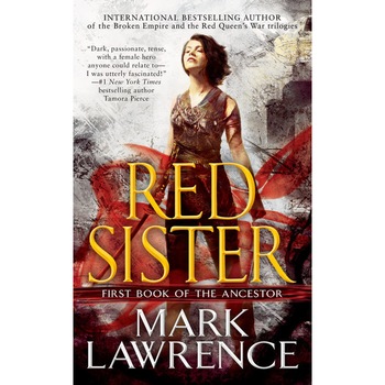 Red Sister - Mark Lawrence Red Sister - Mark Lawrence