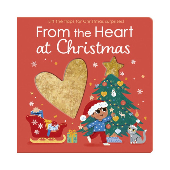From The Heart At Christmas: Lift The Flaps For Christmas Surprises! - Danielle Mclean