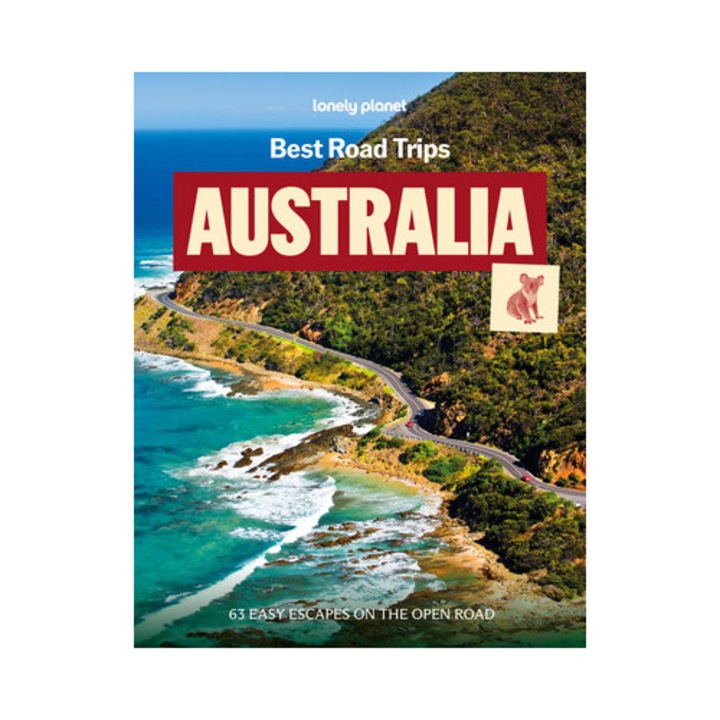 Lonely Planet Best Road Trips Australia - Lonely Planet
