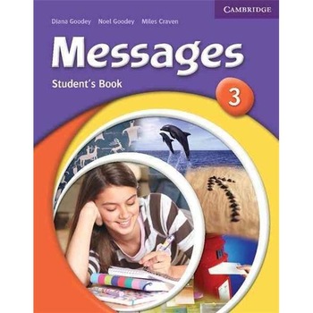 Messages Level 3 Student's Book - Miles Craven, Diana Goodey, Noel Goodey Messages Level 3 Student's Book - Miles Craven, Diana Goodey, Noel Goodey