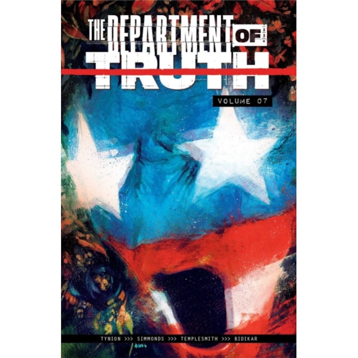 The Department Of Truth Volume 7: Another National Anthem - James Tynion Iv