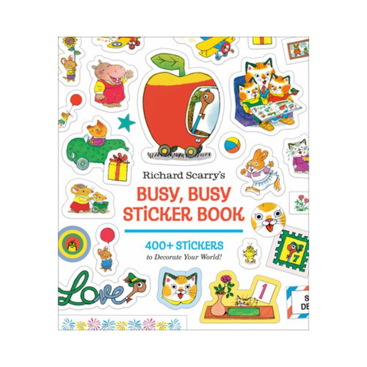 Richard Scarry's Busy, Busy Sticker Book: 400+ Stickers To Decorate Your World; Stickers For Laptops, Planners, Gift Tags, Birthdays, Mother's Day, Fa - Richard Scarry