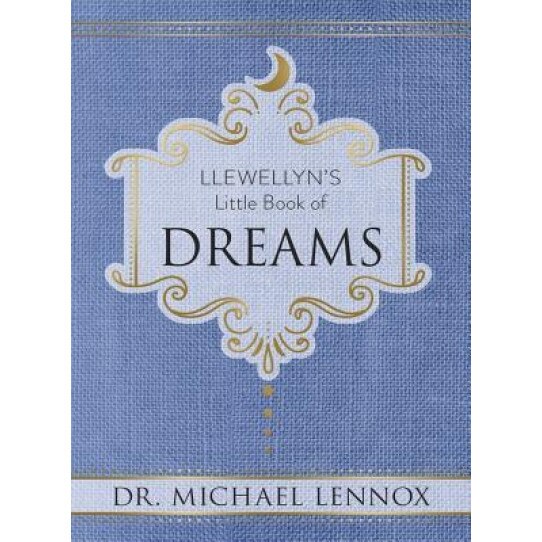 Llewellyn's Little Book of Dreams - Michael Lennox (Author)
