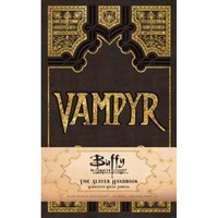 Buffy the Vampire Slayer Vampyr Hardcover Ruled Journal, Insight Editions (Author)