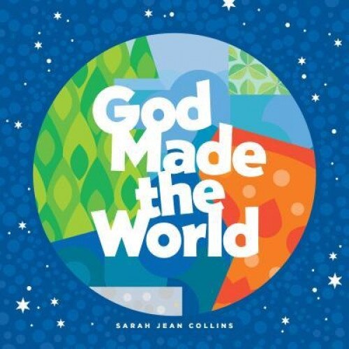 God Made the World, Sarah Jean Collins (Author)