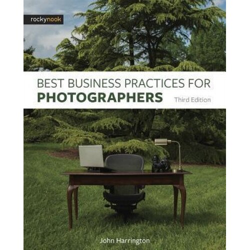 Best Business Practices for Photographers, John Harrington (Author)