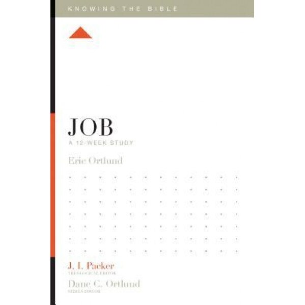Job: A 12-Week Study, Eric Ortlund (Author)