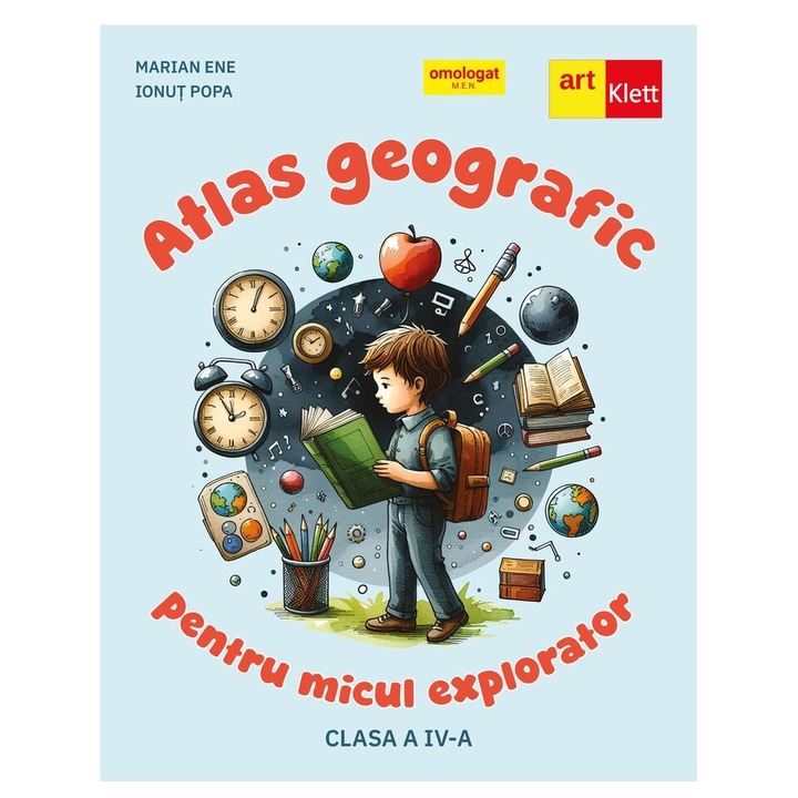 Atlas geografic pentru micul explorator clasa a IV-a - Ionut Popa