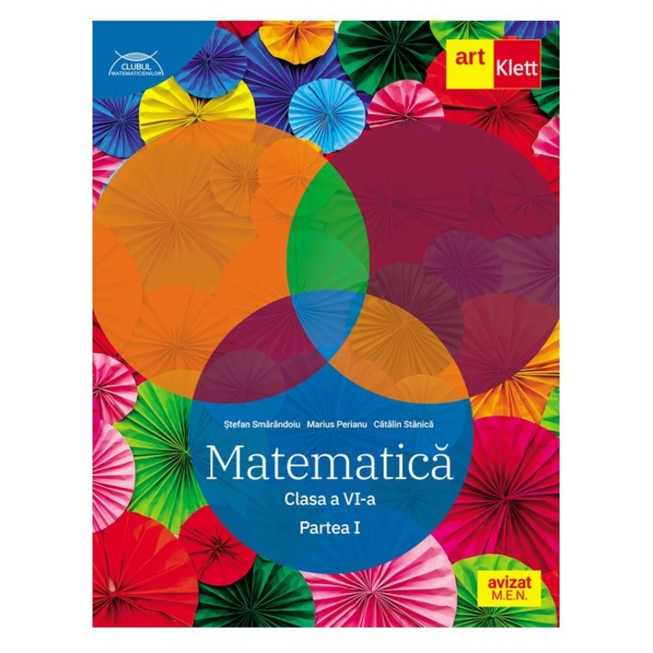 Matematica clasa a VI-a partea I clubul matematicienilor - Marius Perianu