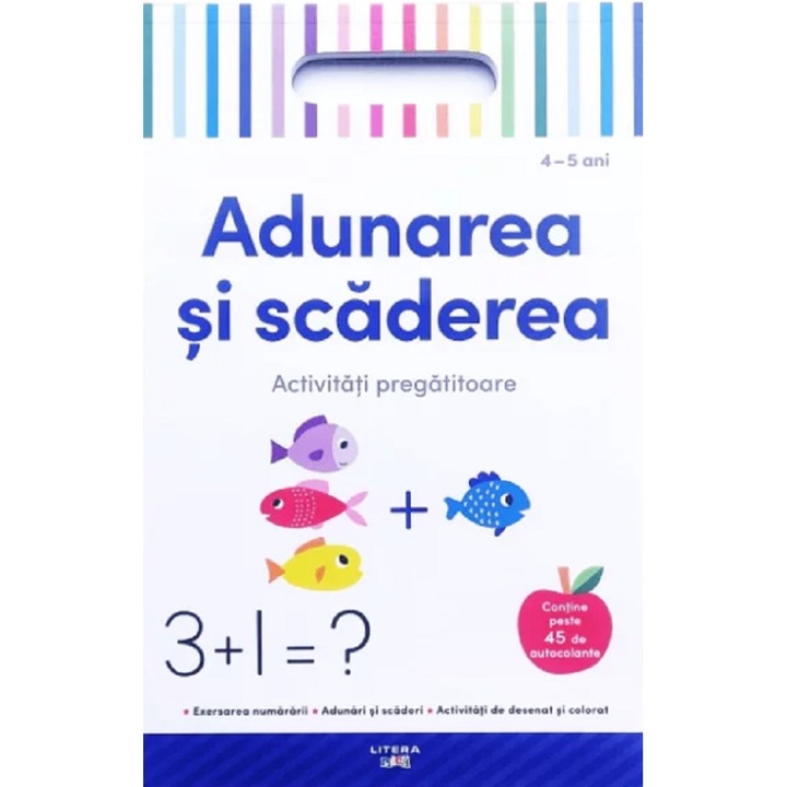 Adunarea Si Scaderea. Activitati Pregatitoare