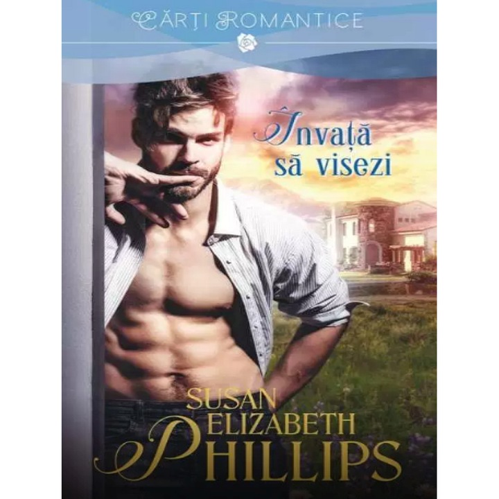 Invata sa visezi - Susan Elizabeth Phillips