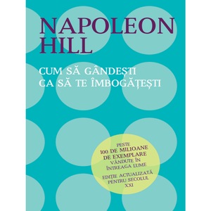 Gandeste Si Vei Fi Bogat Napoleon Hill Emag Ro