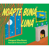 Noapte Buna, Luna - Margaret Wise Brown