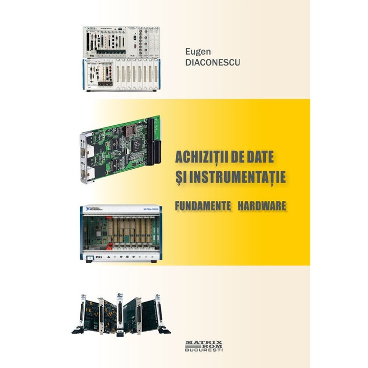 Achizitii de date si instrumentatie. Fundamente hardware, Eugen Diaconescu