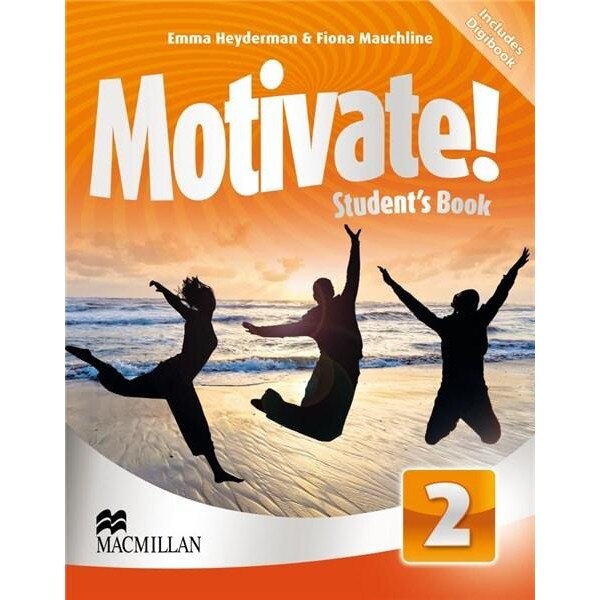 Motivate! 2 Student's book + Digibook - Emma Heyderman, Fiona Mauchline