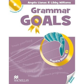 Grammar Goals 6 Pupil's book - Angela Llanas, Libby Williams Grammar Goals 6 Pupil's book - Angela Llanas, Libby Williams