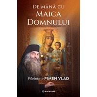 De mana cu Maica Domnului
