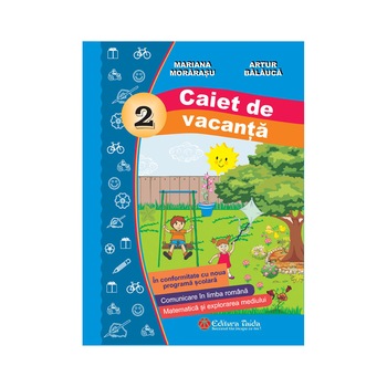 Caiet de vacanta clasa 2,Editura Taida, Mariana Morarasu, Artur Balauca Caiet de vacanta clasa 2,Editura Taida, Mariana Morarasu, Artur Balauca
