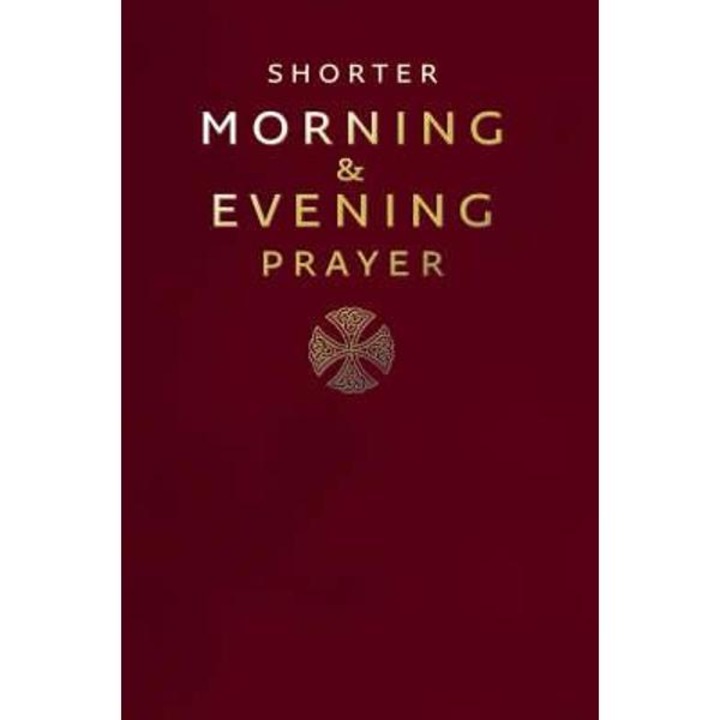 Shorter Morning and Evening Prayer