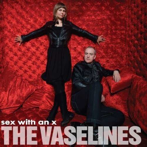 Vaselines - Sex With an X (CD)