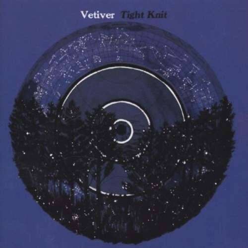 Vetiver - Tight Knit (CD)