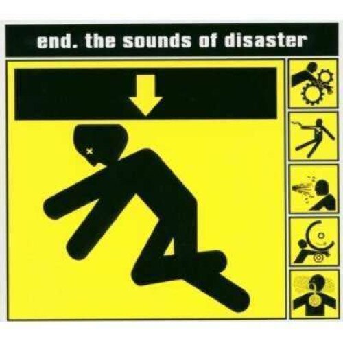 End - Sounds of Disaster (CD)