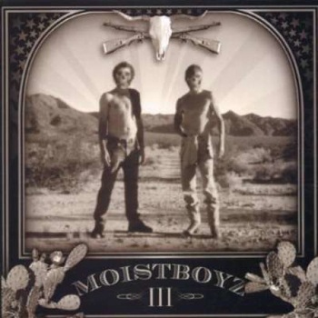 Moistboyz - Iii (CD) Moistboyz - Iii (CD)