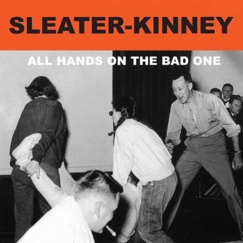Sleater-Kinney - All Hands On the Bad One (LP)