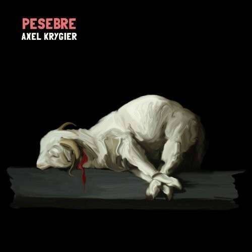 Axel Krygier - Pesebre (CD)