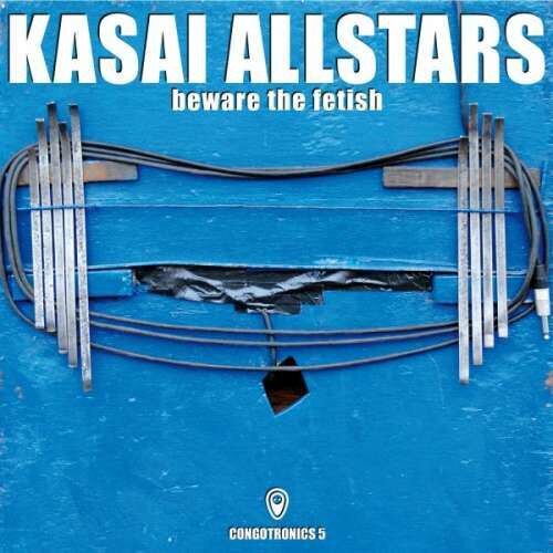 Kasai Allstars - Beware the Fetish -Digi- (2CD)