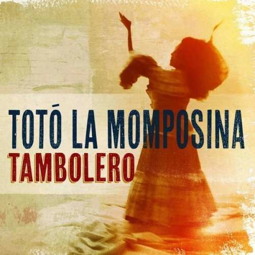 Tot' La Momposina Y Sus T - Tambolero (CD)