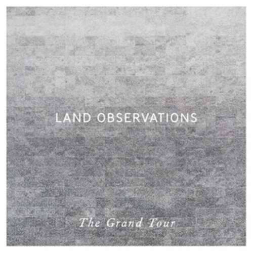 Land Observations - Grand Tour (LP)