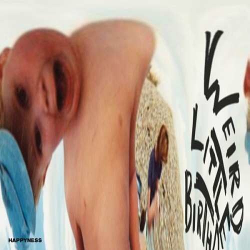 Happyness - Weird Little Birthday (CD)