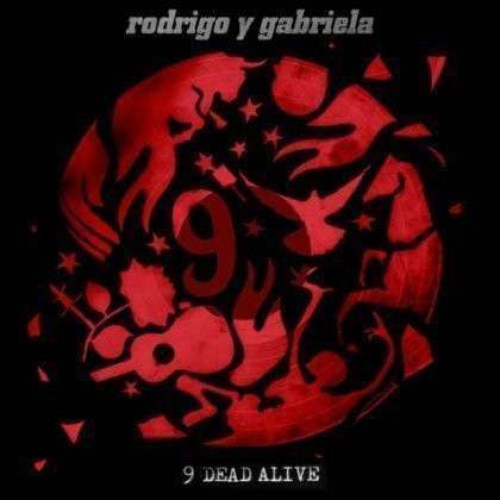 Rodrigo Y Gabriela - 9 Dead Alive (CD+DVD)