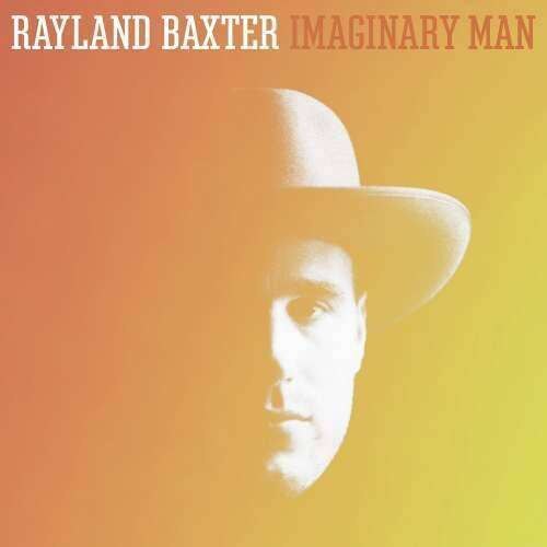 Rayland Baxter - Imaginary Man (CD)