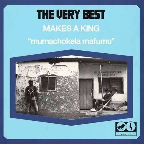 Very Best - Makes A King (CD)