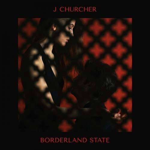 J. Churcher - Borderland State (2LP)