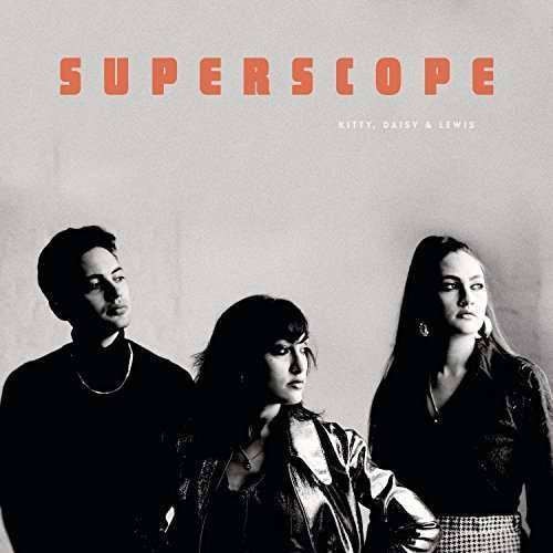 Daisy & Lewis Kitty - Superscope (CD)