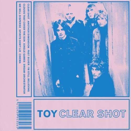Toy - Clear Shot (CD)