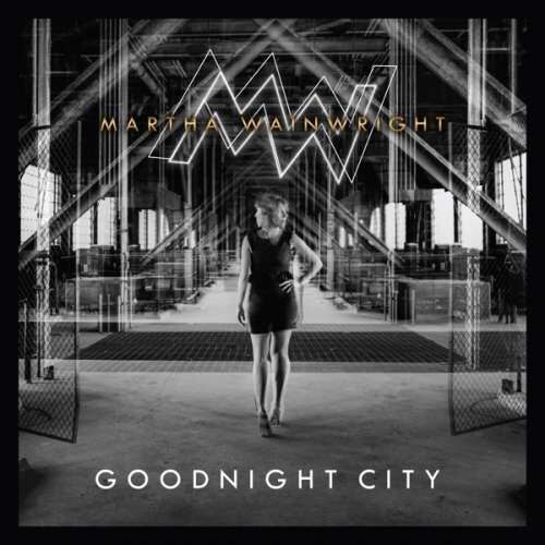 Martha Wainwright - Goodnight City (2LP)