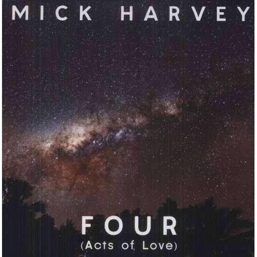 Mick Harvey - Four (Acts Of Love) (LP)