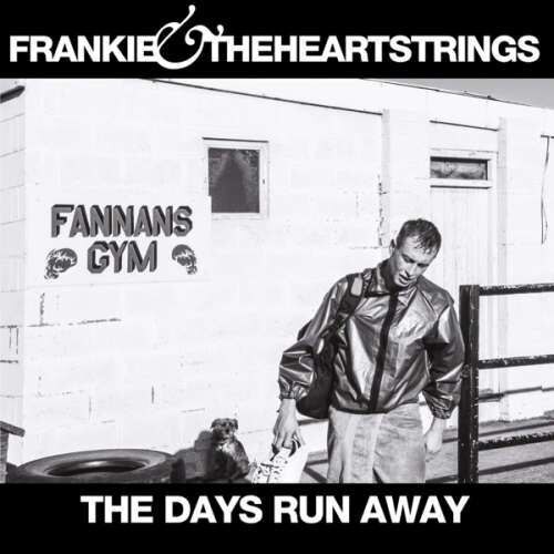 Frankie & the Heartstring - Days Run Away (LP)