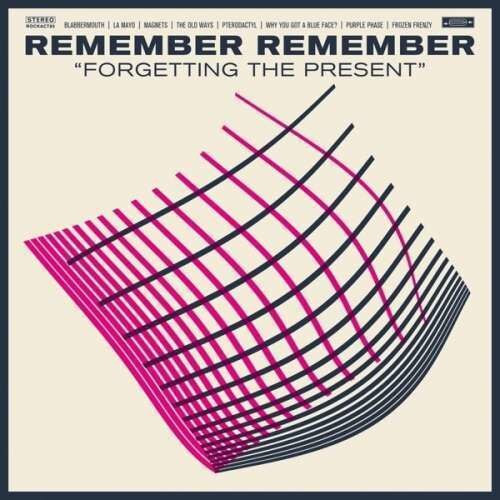 Remember Remember - Forgetting the Present (LP)