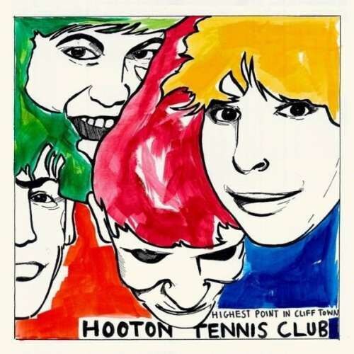 Hooton Tennis Club - Highest Point In Cliff.. (LP)