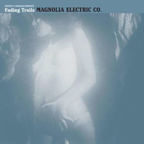 Magnolia Electric Co. - Fading Trails (CD)