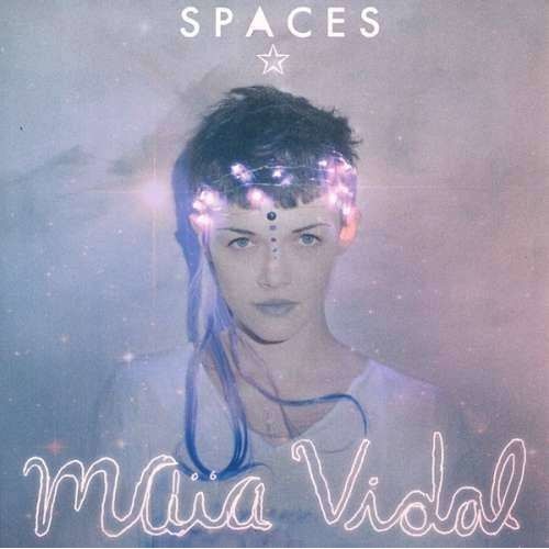 Maia Vidal - Spaces -digi- (CD)