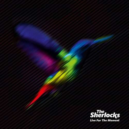 Sherlocks - Live For The Moment (2LP)