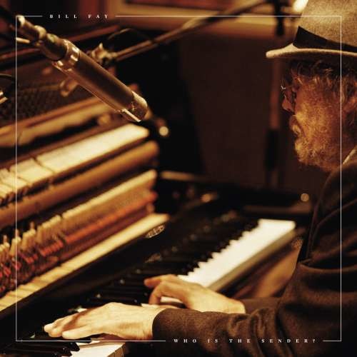 Bill Fay - Who Is The Sender (2LP)
