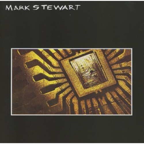 Mark Stewart - Mark Stewart And The Maff (CD)