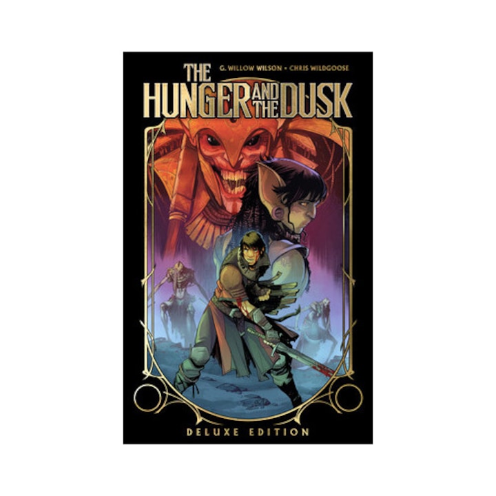 The Hunger And The Dusk Deluxe Edition - G. Willow Wilson